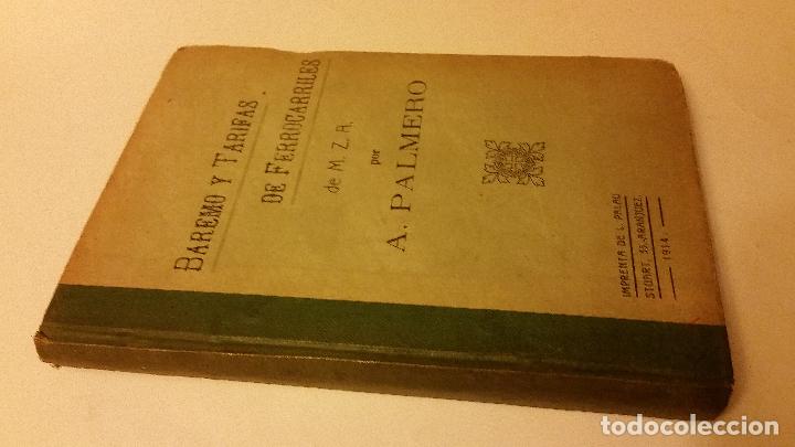 Libri antichi: 1914 - PALMERO - Baremo y tarifas de ferrocarriles de M. Z. A