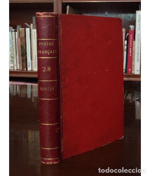 Libri antichi: PO&Euml;TES FRAN&Ccedil;AIS OU COLLECTION DES PO&Euml;TES DU PREMIER ORDRE ET DES MEILLEURS OUVRAGES EN VERS DU SECON