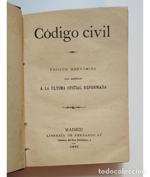 Libros antiguos: C&Oacute;DIGO CIVIL. . Librer&iacute;a de Fernando F&eacute;. 1901. - Foto 2