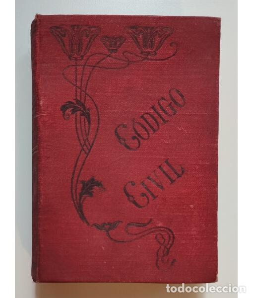Libros antiguos: C&Oacute;DIGO CIVIL. . Librer&iacute;a de Fernando F&eacute;. 1901. - Foto 1