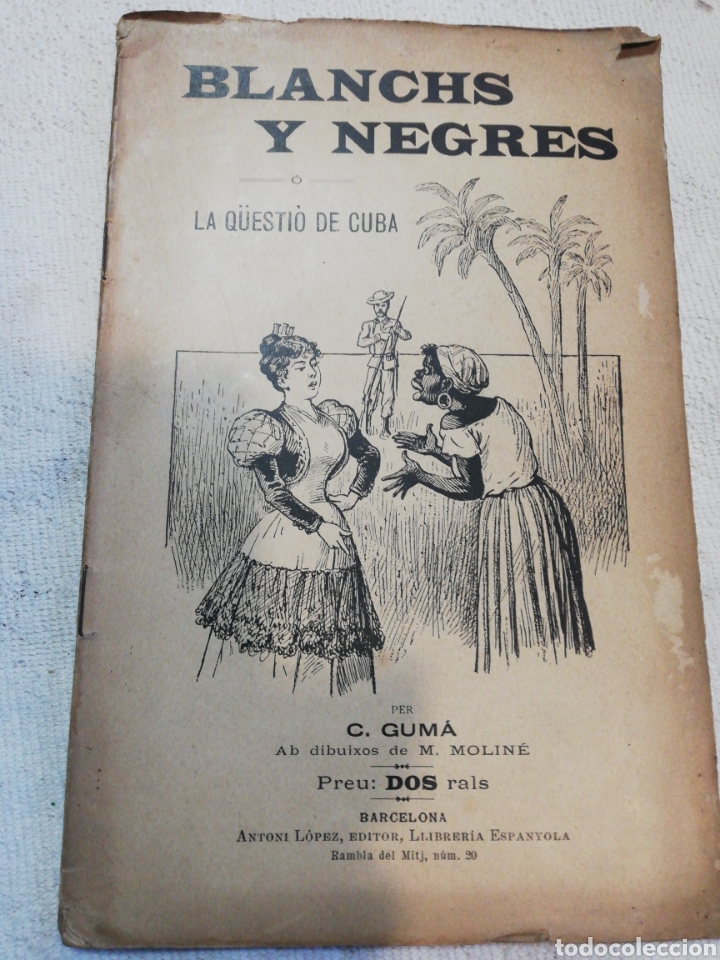 Libros antiguos: Blanchs y Negres, la q&uuml;esti&oacute; de Cuba - Foto 1