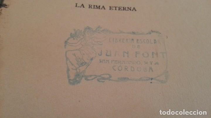 Libros antiguos: Libro antiguo. LA RIMA ETERNA. A&ntilde;o 1910. - Foto 4