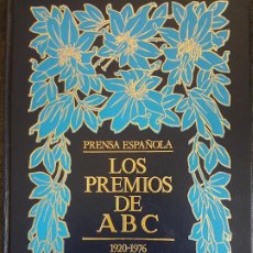 Libros antiguos: LOS PREMIOS DE ABC 1920 -1976 2ª ED. PRENSA ESPAÑOLA S.A.. Lote 226805825