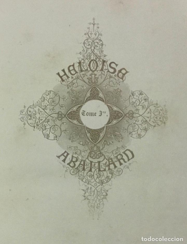 Libros antiguos: LETTRES DABAILARD ET DH&Eacute;LO&Iuml;SE... 1839. - Foto 4