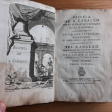 Libros antiguos: ESCUELA DE A CABALLO.FRANCISCO ROBICHON. TOMO PRIMERO, PARTE PRIMERA.ENCUADERNADO EN PIEL. 1786.
