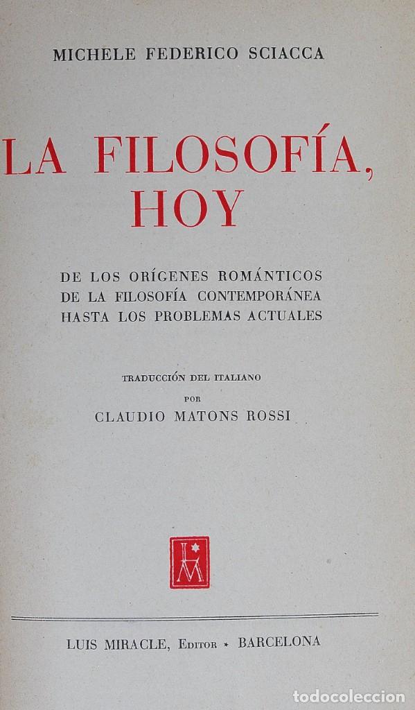 Libros antiguos: La filosof&iacute;a, hoy. M.F. Sciacca - Foto 1