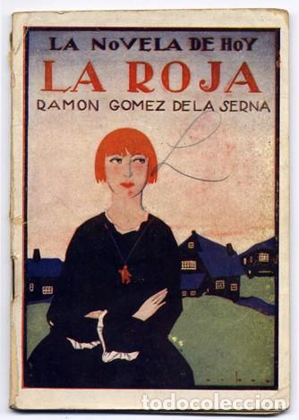 Libros antiguos: G&Oacute;MEZ DE LA SERNA, Ram&oacute;n. La Roja. Novela. 1928. - Foto 1