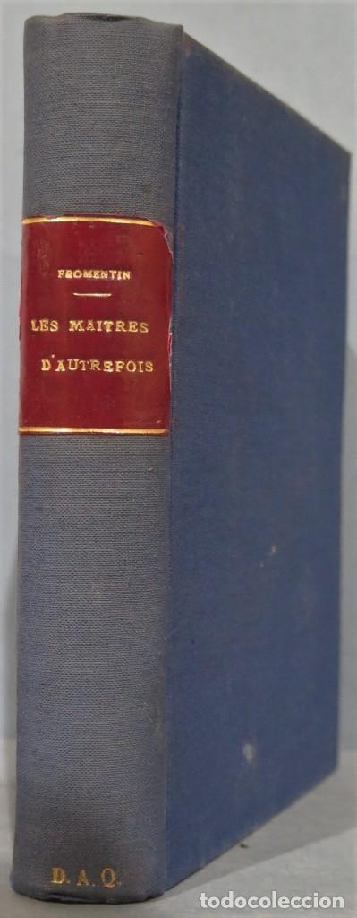 Libros antiguos: LES MAITRES D&acute;AUTREFOIS. FROMENTIN - Foto 1