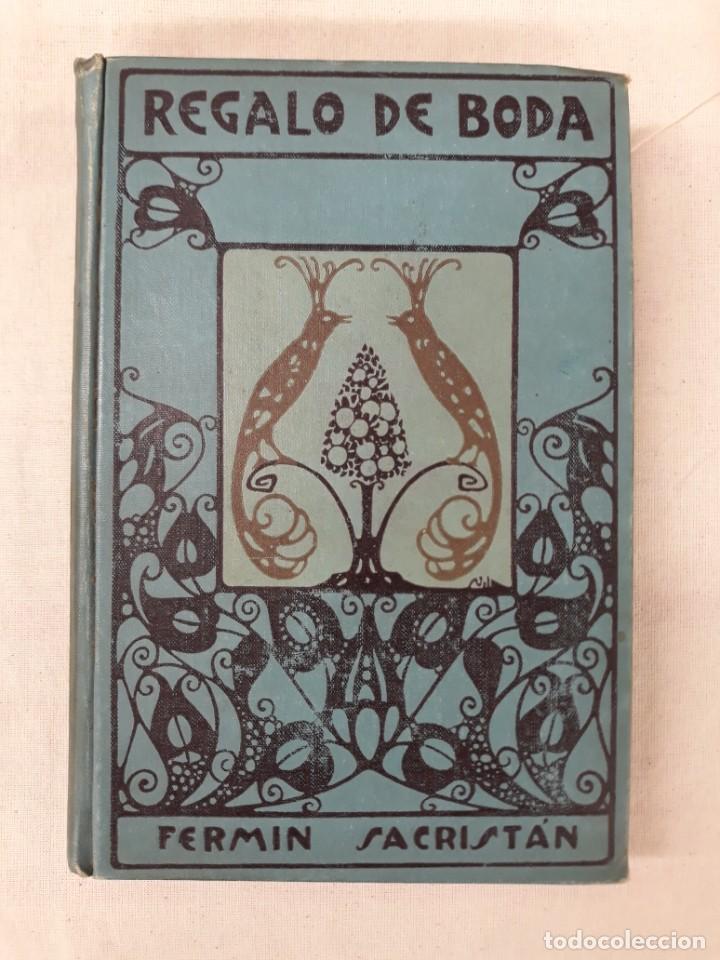 Libros antiguos: SACRIST&Aacute;N, FERM&Iacute;N. REGALO DE BODA - Foto 1