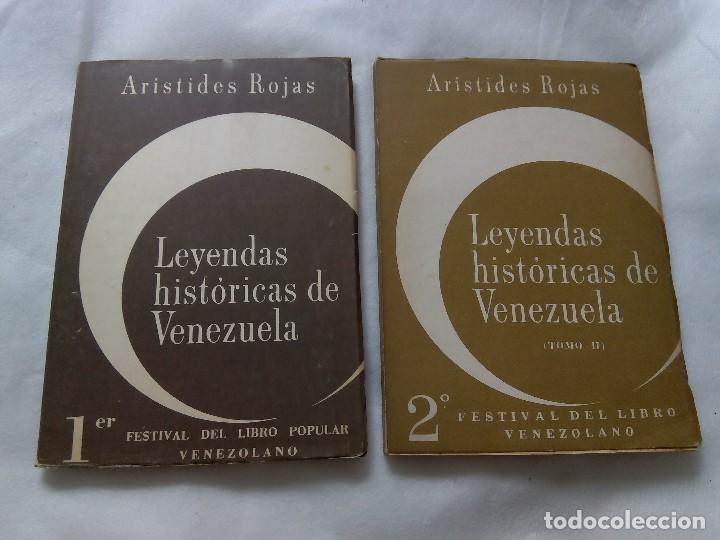 Libros antiguos: LEYENDAS HIST&Oacute;RICAS DE VENEZUELA / AR&Iacute;STIDES ROJAS - Foto 1