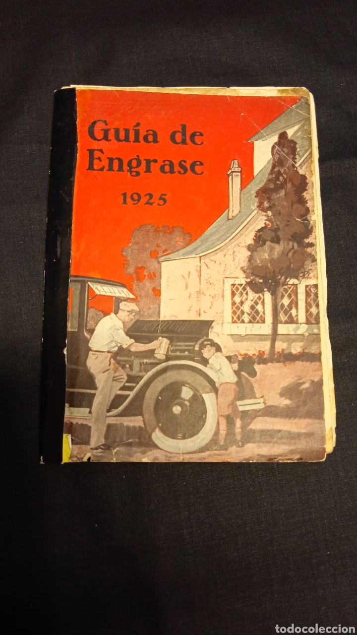 Libri antichi: GUIA DE ENGRASE 1925 VACUUM OIL COMPANY #CJ1
