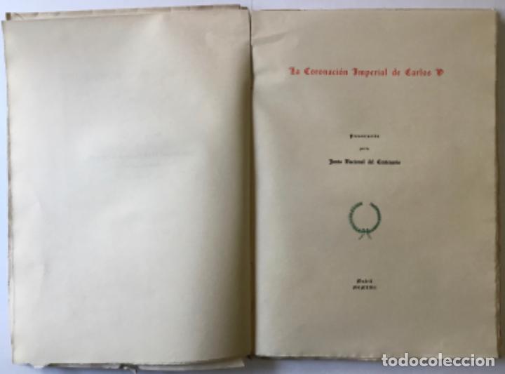 Libros antiguos: LA CORONACI&Oacute;N IMPERIAL DE CARLOS V. - Foto 2