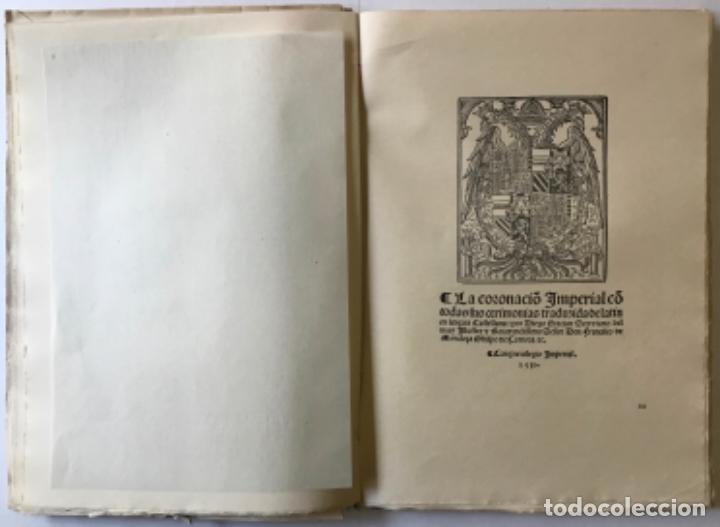 Libros antiguos: LA CORONACI&Oacute;N IMPERIAL DE CARLOS V. - Foto 3