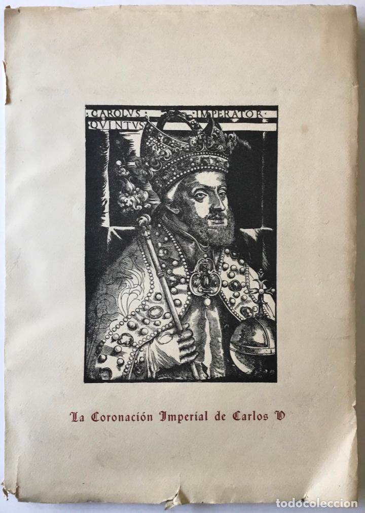 Libros antiguos: LA CORONACI&Oacute;N IMPERIAL DE CARLOS V. - Foto 1