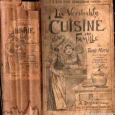 Libros antiguos: TANTE MARIE : LA VERITABLE CUISINE DE FAMILLE (TARIDE, PARIS, 1926). Lote 228639935