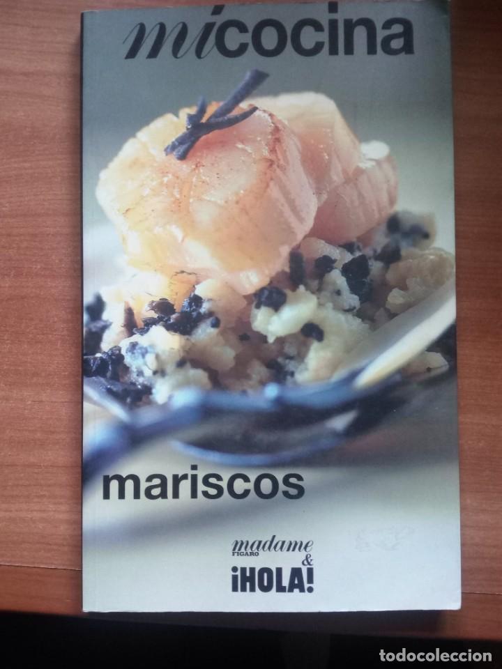 Libros antiguos: MI COCINA, MARISCOS, MADAME F&Iacute;GARO Y &iexcl; HOLA ! - Foto 1