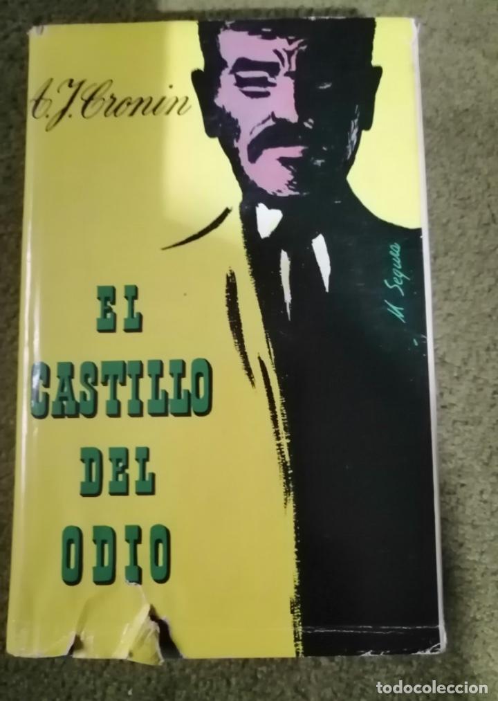 Libros antiguos: El castillo del odio (A.J. Cronin) - Foto 1