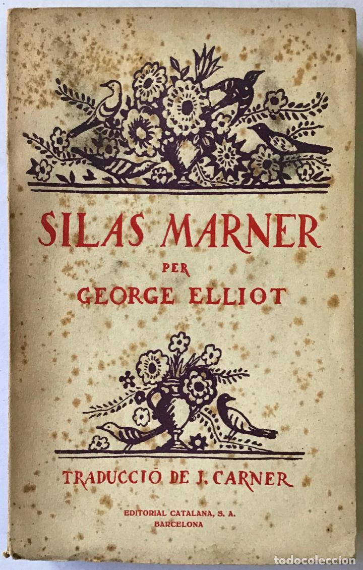 Libros antiguos: SILAS MARNER. - ELLIOT, George. [Evans, Mary Ann]. - Foto 1