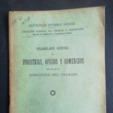 Libros antiguos: VOCABULARIO GENERAL DE INDUSTRIAS, OFICIOS Y COMERCIOS. 1921