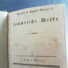 Libros antiguos: GOTTFRIED AUGUST BURGER. SAMMTLICHE WERKE. 1829. Lote 229491785