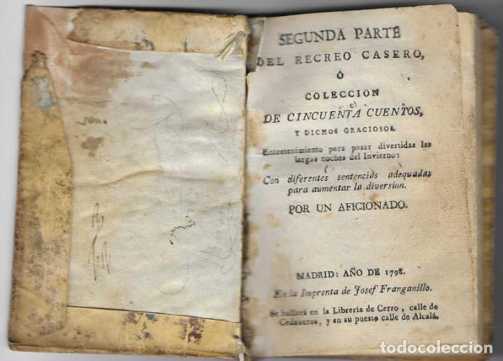 Livres anciens: Segunda parte del recreo casero. 1798