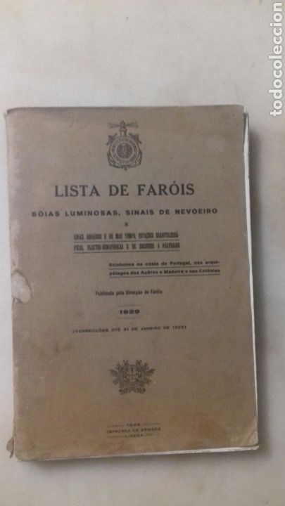 Libri antichi: Lista de Far&oacute;is, B&oacute;ias luminosas, Sinais de Nevoeiro e Sinais Hor&aacute;rios...na costa de Portugal. 1929.