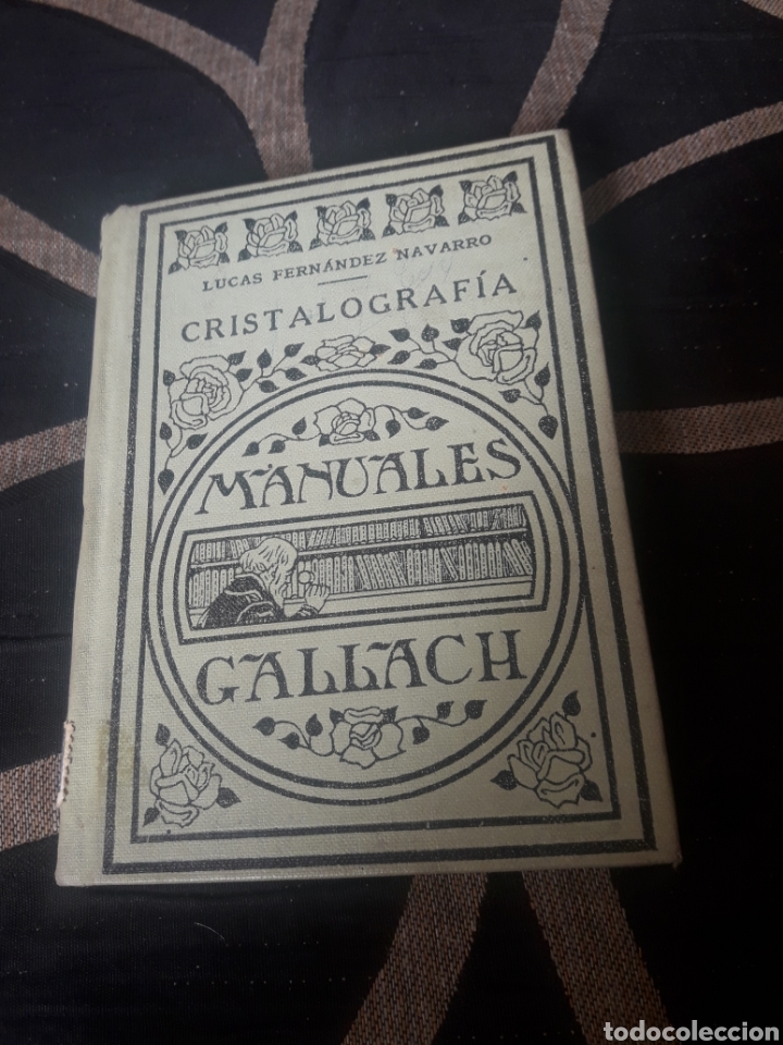 Libros antiguos: Cristalografia, Manuales Gallarch de 1932 - Foto 1