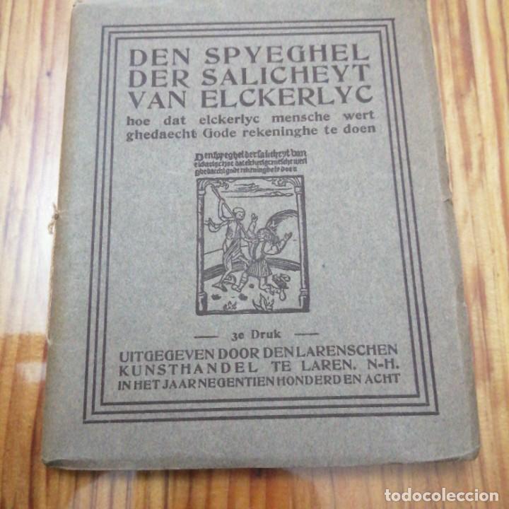 Libros antiguos: Libro DEN SPYEGHEL DER SALICHEYT VAN ELCKERLYC - Foto 1