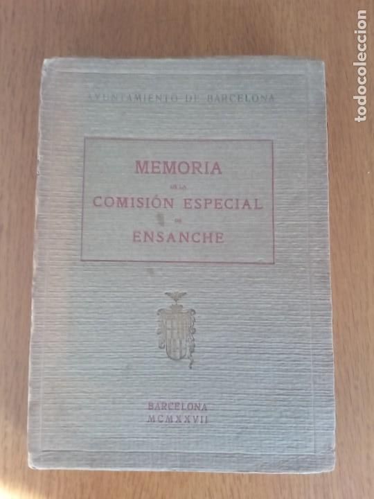 Libros antiguos: Memoria de la comisi&oacute;n especial de ensanche. - Foto 1