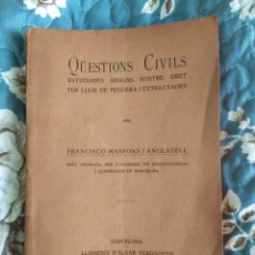 Libri antichi: 1913. QUESTIONS CIVILS. FRANCISCO MASPONS I ANGLASELL.