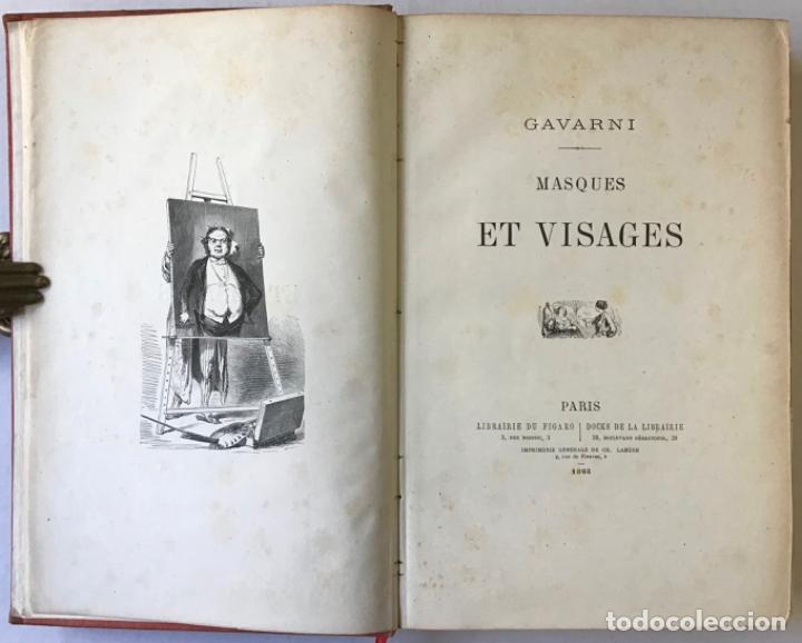 Libros antiguos: MASQUES ET VISAGES. - GAVARNI. - Foto 2