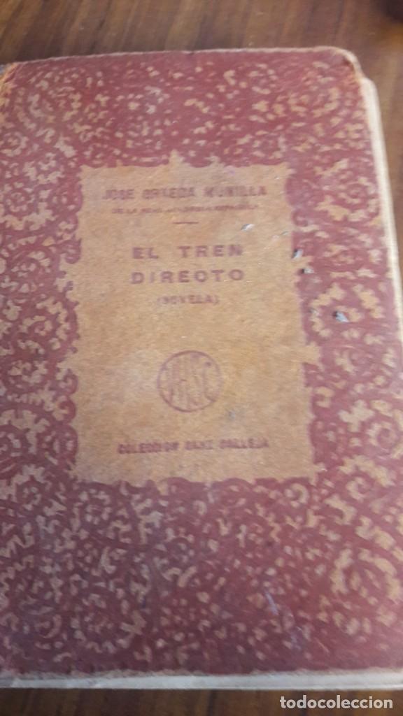 Libros antiguos: El tren directo - J. Ortega Munilla - Foto 2