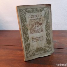 Libros antiguos: CORIOLÀ - WILLIAM SHAKESPEARE - EDITORIAL CATALANA, 1915?, BARCELONA, INTONSO. Lote 231919335