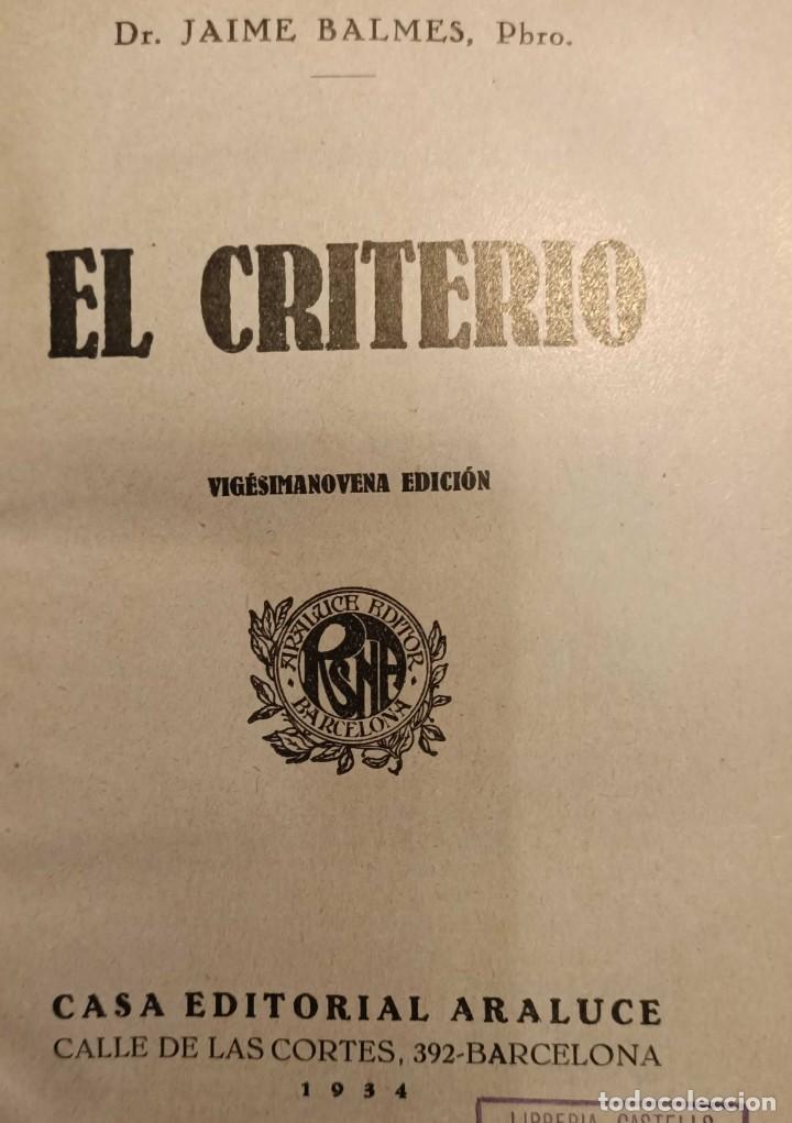 Libros antiguos: ❤️ Libro EL CRITERIO,JAIME BALMES, 1934 ❤️ - Foto 4