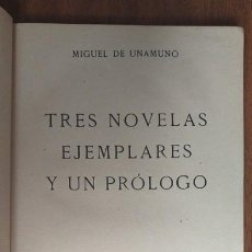 Libros antiguos: TRES NOVELAS EJEMPLARES Y UN PRÓLOGO --- MIGUEL DE UNAMUNO • PRIMERA EDICIÓN. Lote 34498317