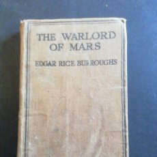 Libros antiguos: THE WARLORD OF MARS. EDGAR RICE BURROUGHS. METHUEN, LONDON 1921. Lote 232418910