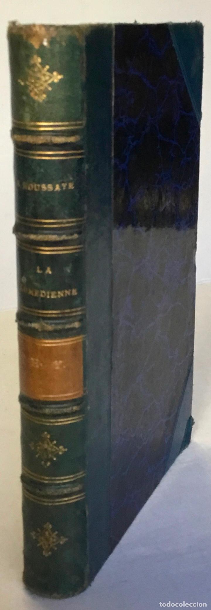 Libros antiguos: LA COM&Eacute;DIENNE. - HOUSSAYE, Ars&egrave;ne. - Foto 1