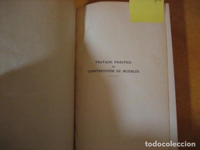 Libros antiguos: TRATADO PR&Aacute;CTICO DE CONSTRUCCI&Oacute;N DE MUEBLES. A&Ntilde;O 1930. J. BOISON - Foto 4