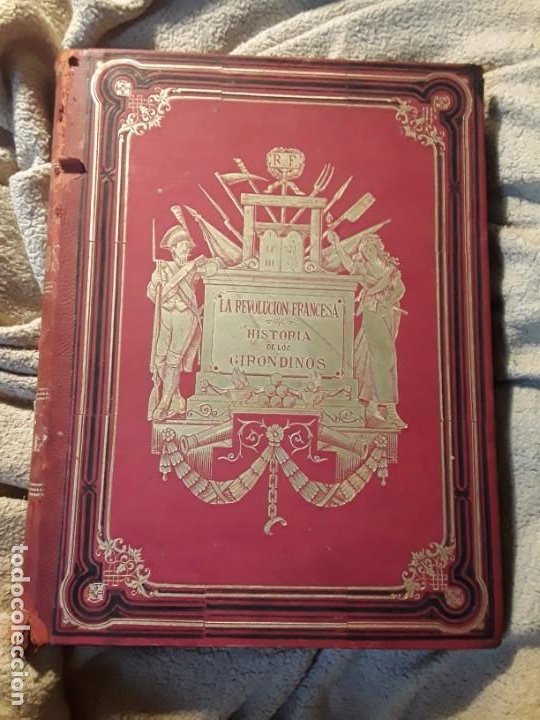 Libros antiguos: Historia de los Girondinos (Revolución francesa). 3 vol. lujo completa. De Lamartine. Salvatella - Foto 2 - 232961925