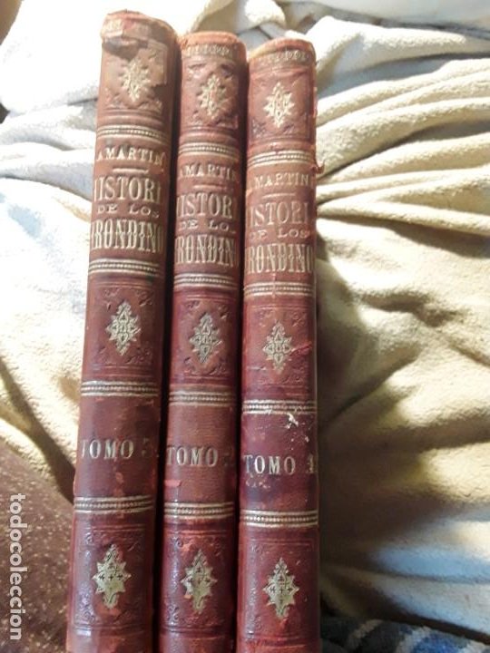 Libros antiguos: Historia de los Girondinos (Revolución francesa). 3 vol. lujo completa. De Lamartine. Salvatella - Foto 8 - 232961925