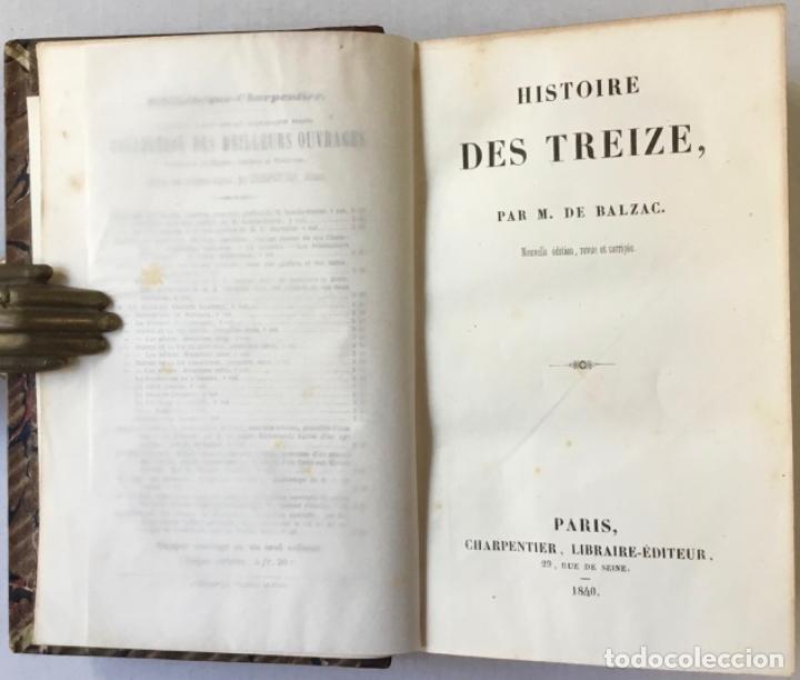 Libros antiguos: HISTOIRE DES TREIZE. - BALZAC, M. de. - Foto 2