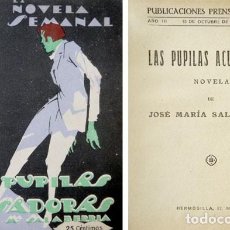 Libros antiguos: SALAVERRIA, JOSÉ Mª. LAS PUPILAS ACUSADORAS. NOVELA. 1923.