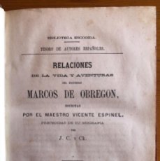 Libros antiguos: RELACIONES VIDA MARCOS DE OBREGON- VICENTE ESPINEL- MADRID 1868