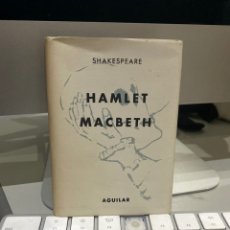 Libros antiguos: SHAKESPEARE : HAMLET / MACBETH - AGUILAR CRISOL Nº 61 (1960). Lote 233842440