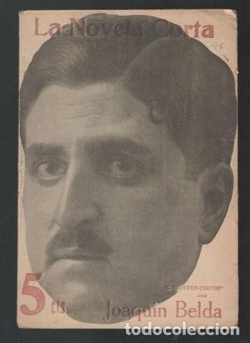 Libros antiguos: BELDA, Joaqu&iacute;n:  EL SOUPER-CHOTIS 1917 - Foto 1
