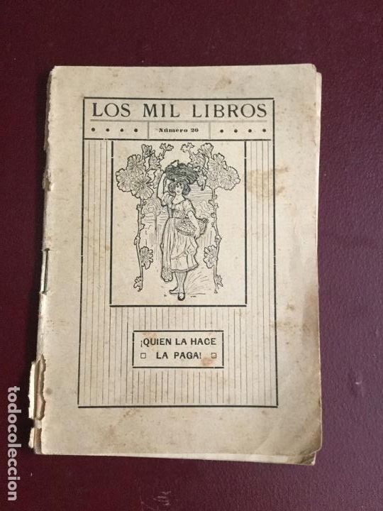 Antiquarische B&uuml;cher: LOS MIL LIBROS NUMERO 20 - QUIEN LA HACE LA PAGA - 31p. 15x11