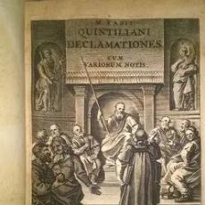 Libros antiguos: QUINTILIANI DECLAMATIONES - 1665