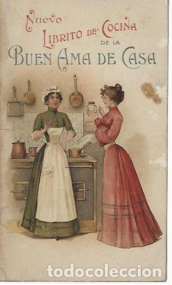 Libros antiguos: Nuevo librito de cocina de la buen ama de casa
