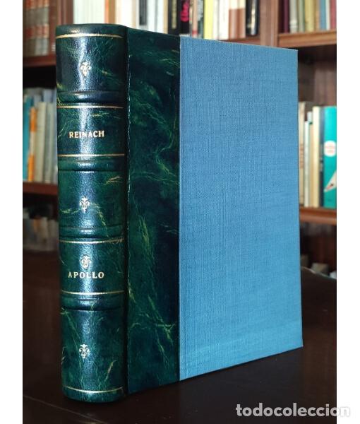 Libri antichi: APOLLO: STORIA GENERALE DELLE ARTI PLASTICHE. REINACH, Salomone. Instituto Italiano D&rsquo;ARTI GRAFICHE.