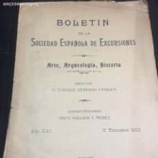 Libros antiguos: BOLETÍN DE LA SOCIEDAD ESPAÑOLA DE EXCURSIONES. ARTE. ARQUEOLOGÍA. HISTORIA. II TRIMESTRE 1913